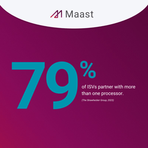 Maast | 79% of ISVs partner with more than one proessor